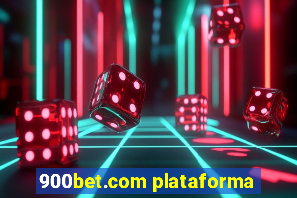 900bet.com plataforma